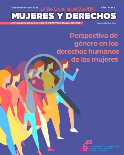 La Fuerza de Aguascalientes: Mujeres y Derechos. Año 1 Num. 8